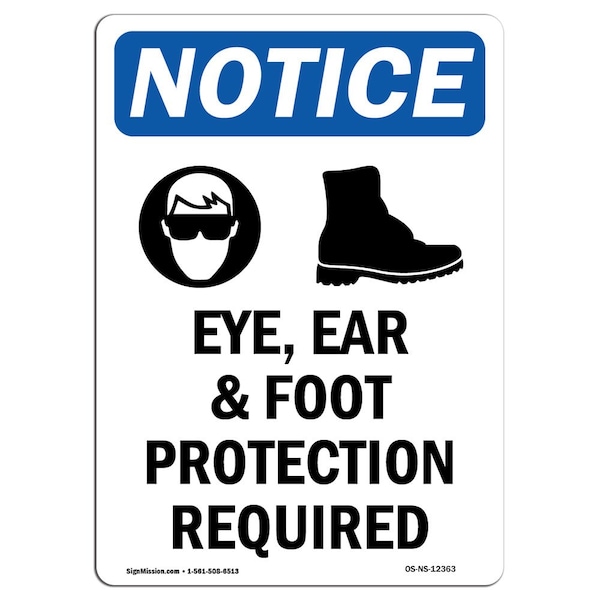 OSHA Sign, Eye Ear & Foot Protection With, 5in X 3.5in Decal, 10PK, 3.5" W, 5" H, Portrait, PK10
